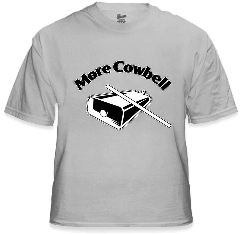 More Cowbell Men's T-Shirt