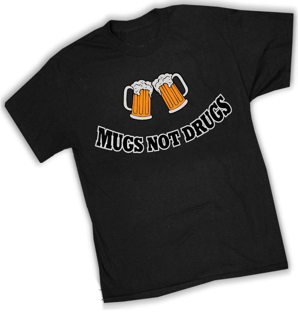 Mugs Not Drugs Mens T-Shirt