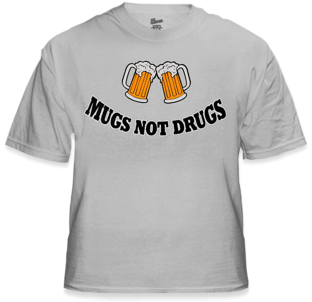 Mugs Not Drugs Mens T-Shirt