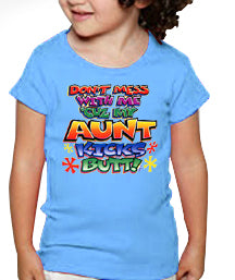 My Aunt Kicks Butt Kids T-Shirt