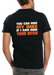 My Bike Your B*tch Men's T-Shirt (Black)