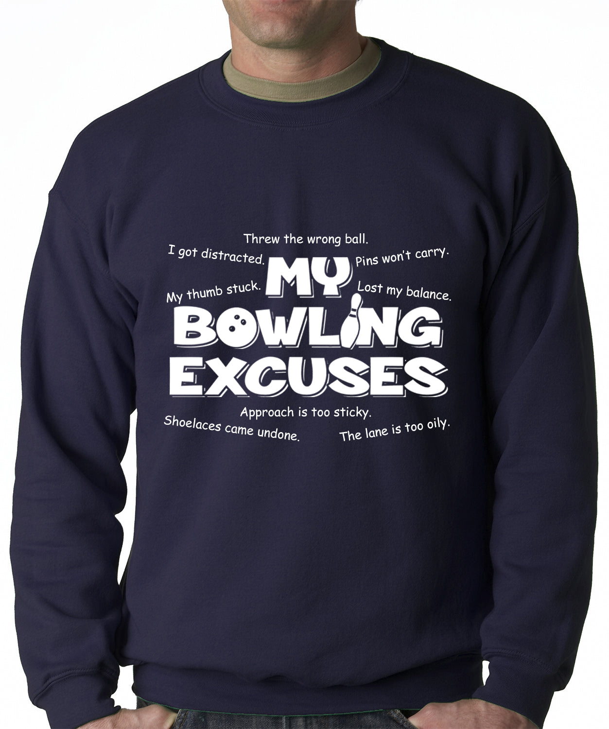 My Bowling Excuses Adult Crewneck Sweatshirt