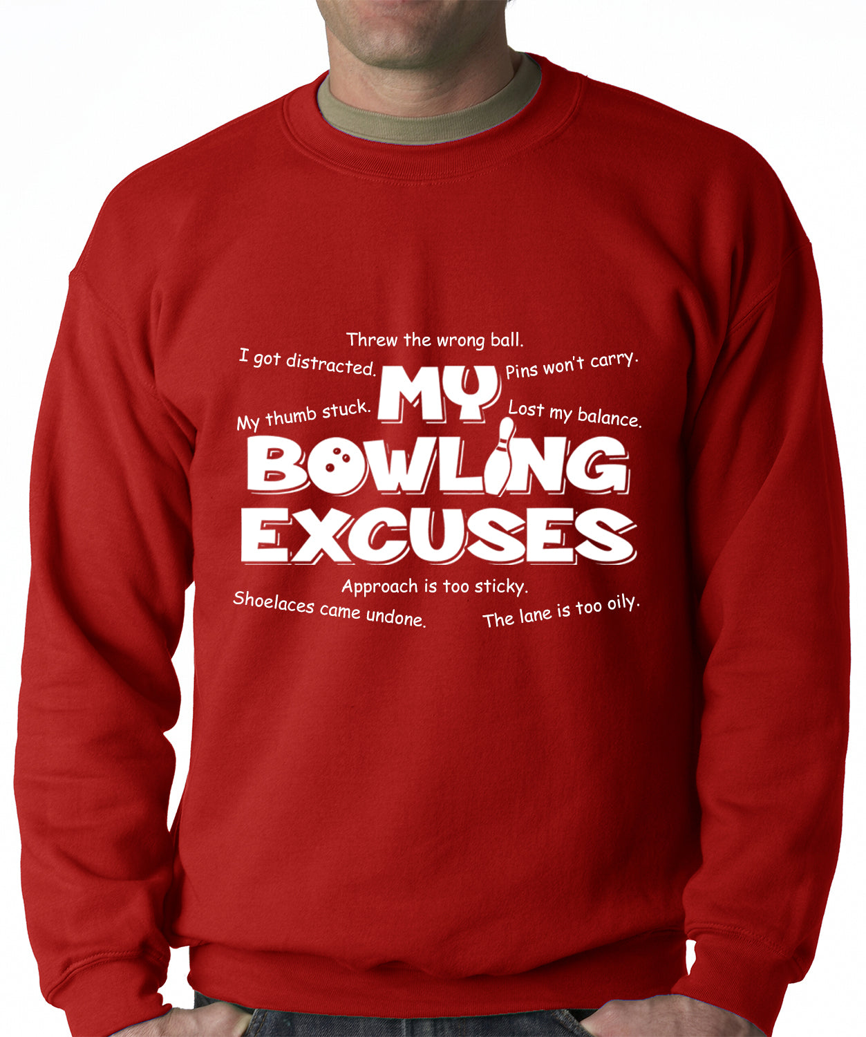 My Bowling Excuses Adult Crewneck Sweatshirt
