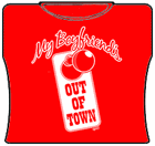 My Boyfriend Is Out Of Town Girls T-Shirt