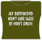 My Boyfriend Won't Care Girls T-shirt