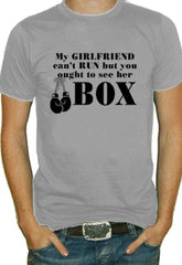My Girlfriend Can't Run... T-Shirt