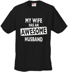 My Wife Has An Awesome Husband Men's T-Shirt