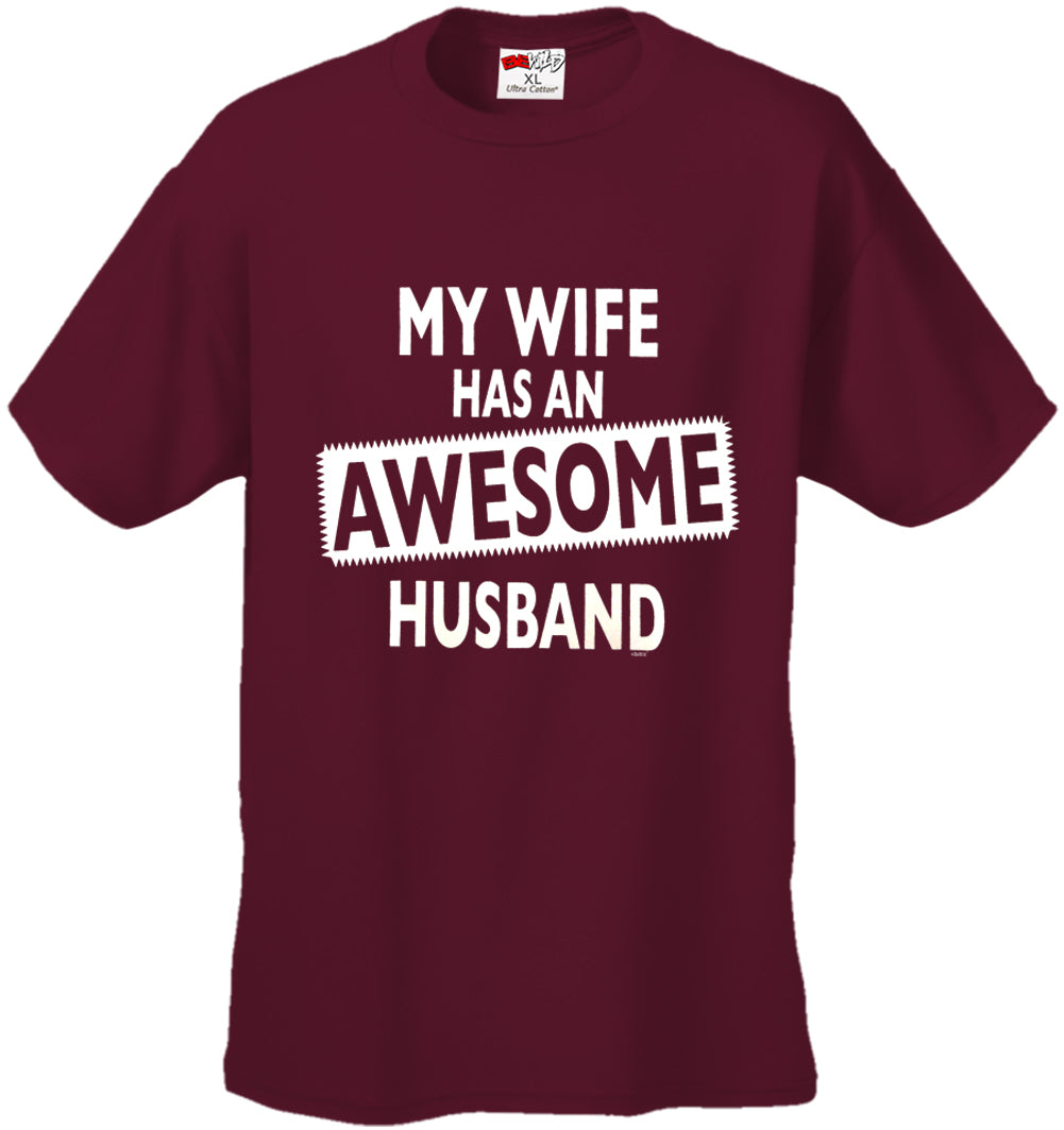 My Wife Has An Awesome Husband Men's T-Shirt