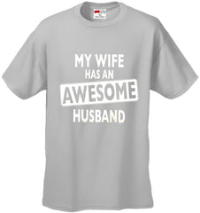 My Wife Has An Awesome Husband Men's T-Shirt