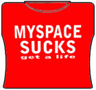 Myspace Sucks Get A Life Girls T-Shirt