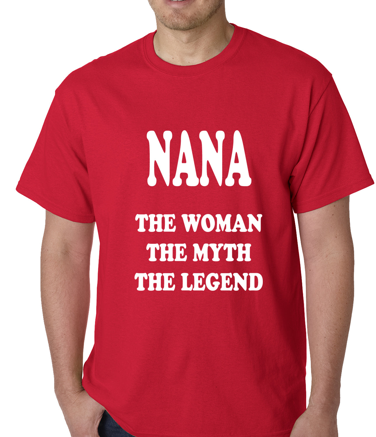 Nana The Woman The Myth The Legend Mens T-shirt