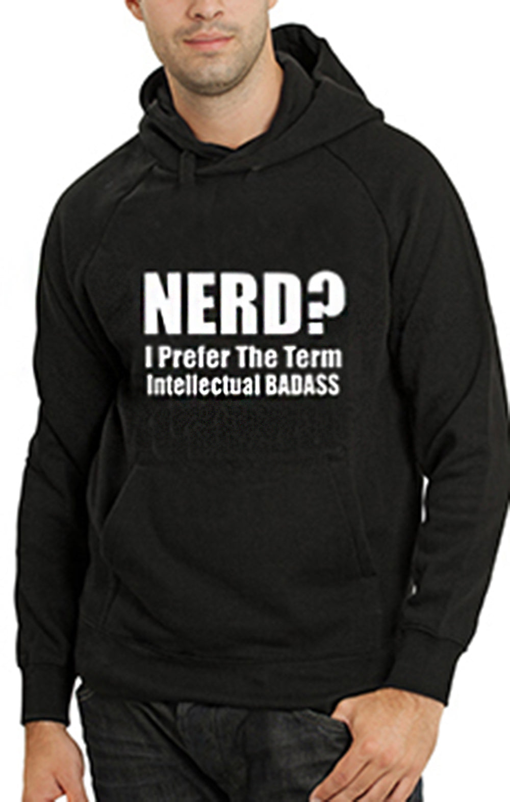 Nerd? I Prefer the Term Intellectual Bad Ass Adult Hoodie