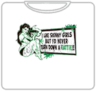 Never Turn Down A Fattie T-Shirt