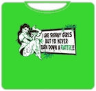 Never Turn Down A Fattie T-Shirt