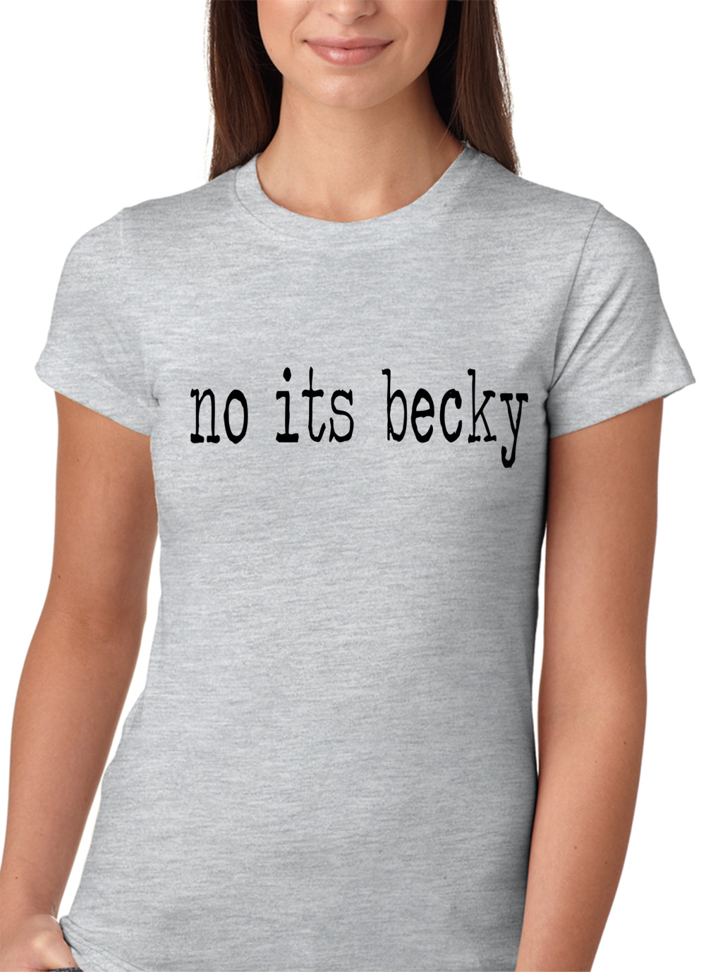 No Its Becky, Girls T-shirt
