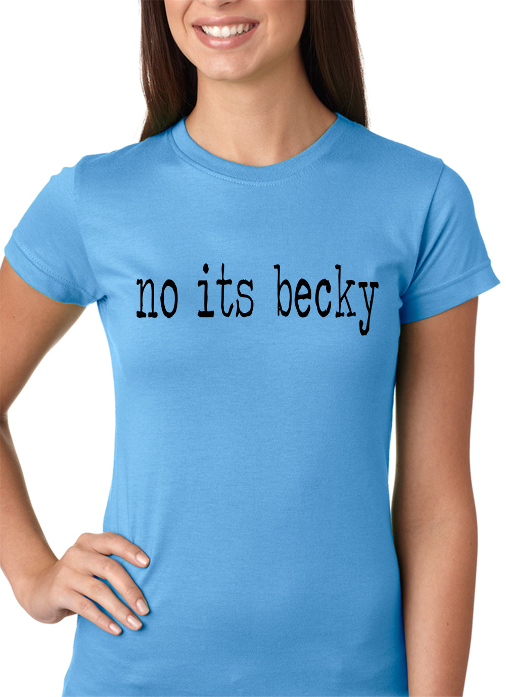 No Its Becky, Girls T-shirt