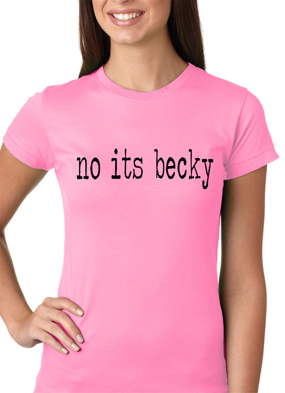 No Its Becky, Girls T-shirt