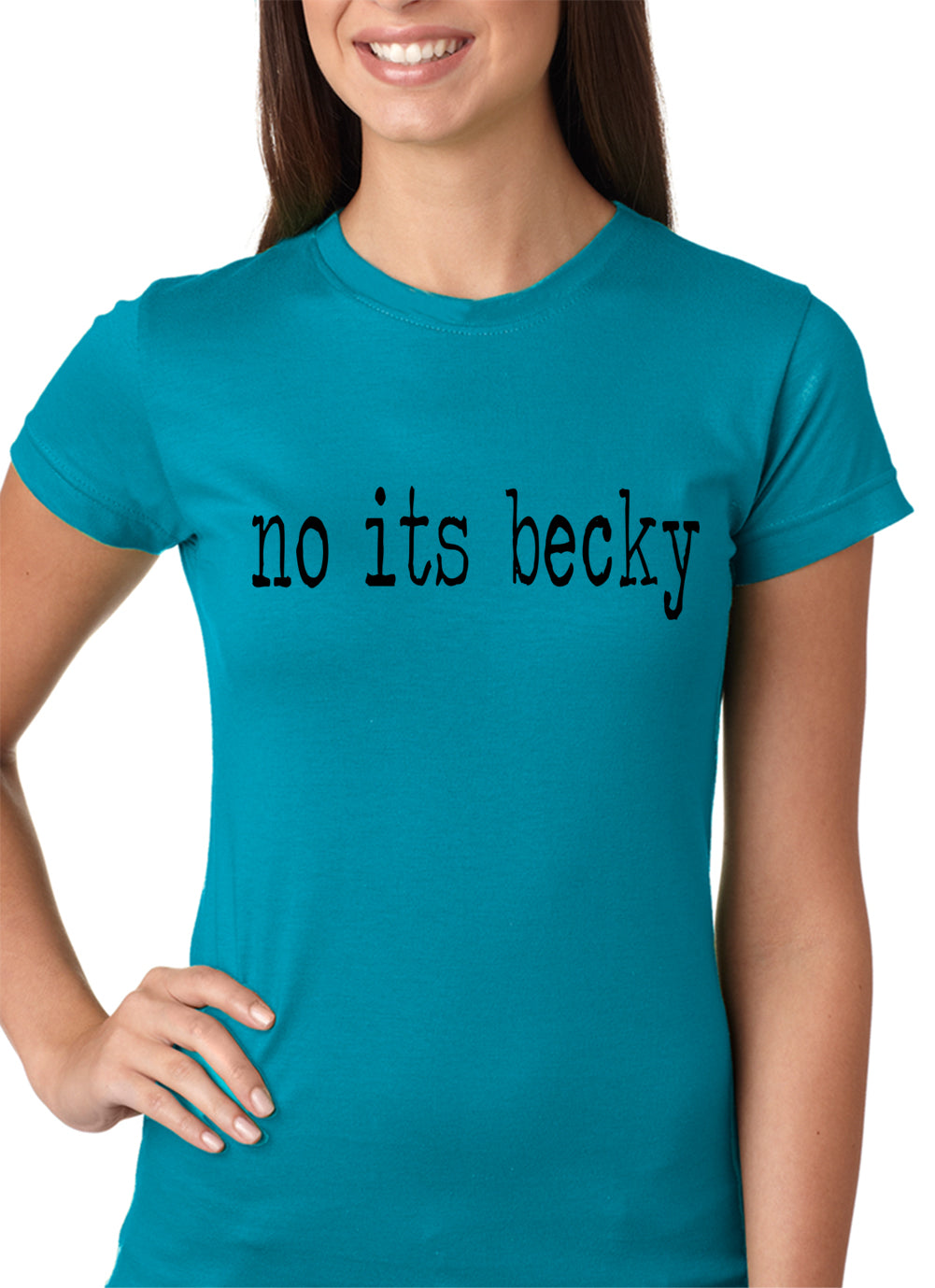 No Its Becky, Girls T-shirt
