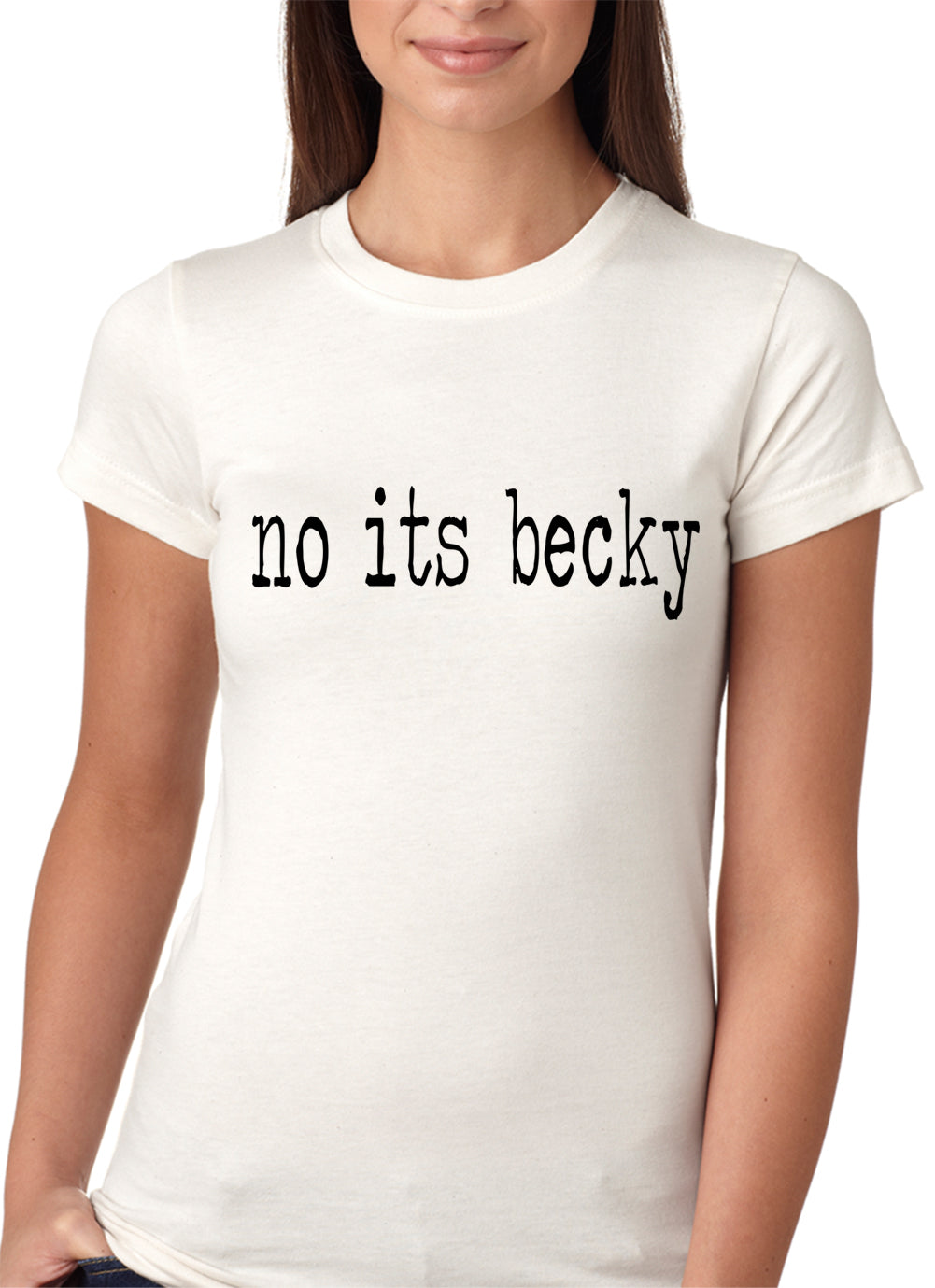 No Its Becky, Girls T-shirt