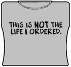 Not The Life Girls T-Shirt