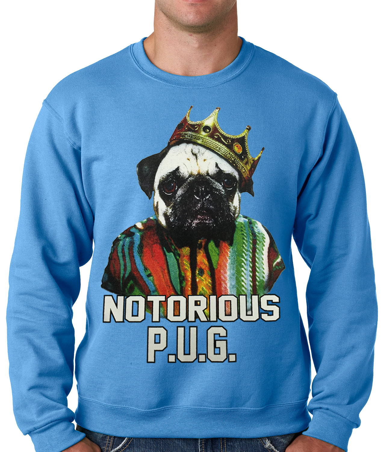 Notorious Pug Life Adult Crewneck