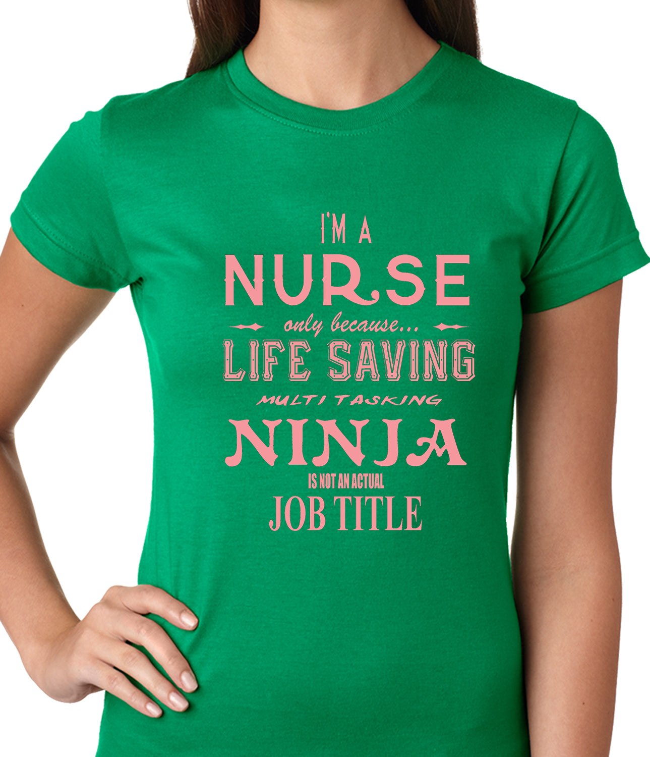 Nurse - Full Time Ninja Ladies T-shirt