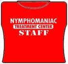 Nymphomaniac Treatment Center Staff Girl's T-Shirt