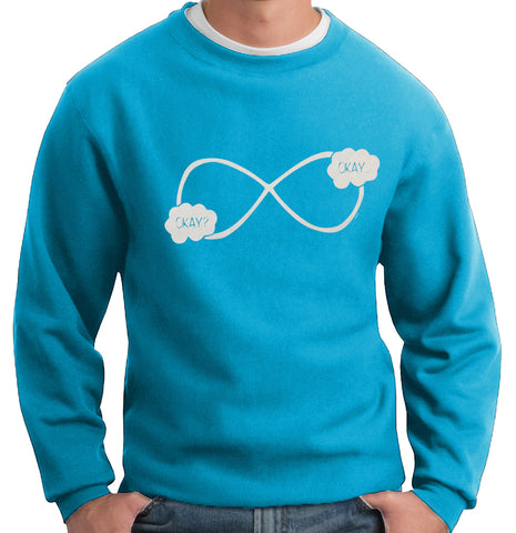 "Okay? Okay." John Green Quote The Fault in Our Stars Infinity Symbol Crewneck Sweatshirt