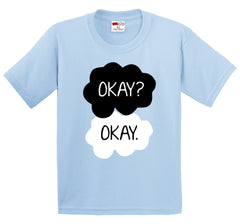 "Okay? Okay." Quote The Fault In Our Stars Kid's T-Shirt
