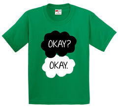 "Okay? Okay." Quote The Fault In Our Stars Kid's T-Shirt