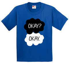 "Okay? Okay." Quote The Fault In Our Stars Kid's T-Shirt