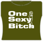 One Sexy Bitch Girls T-Shirt