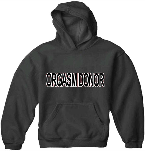 Orgasm Donor Hoodie