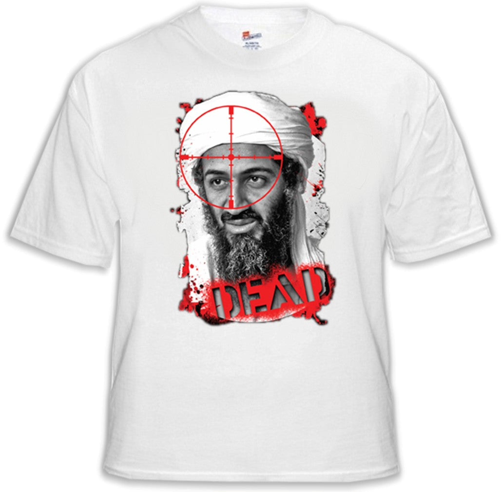 Osama Bin Laden is Dead - DEAD T-Shirt