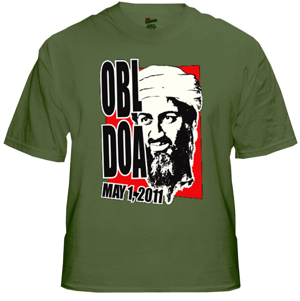 Osama Bin Laden KIA - Dead on Arrival T-Shirt
