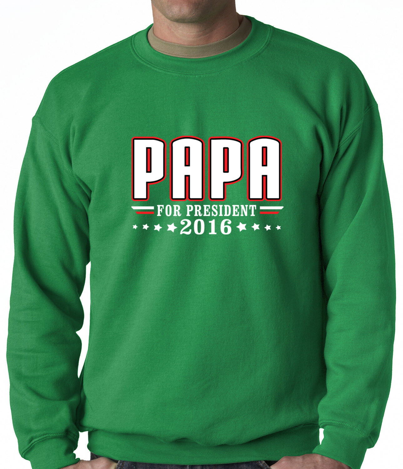 PAPA for PRESIDENT 2016 - Vote for Papa Adult Crewneck