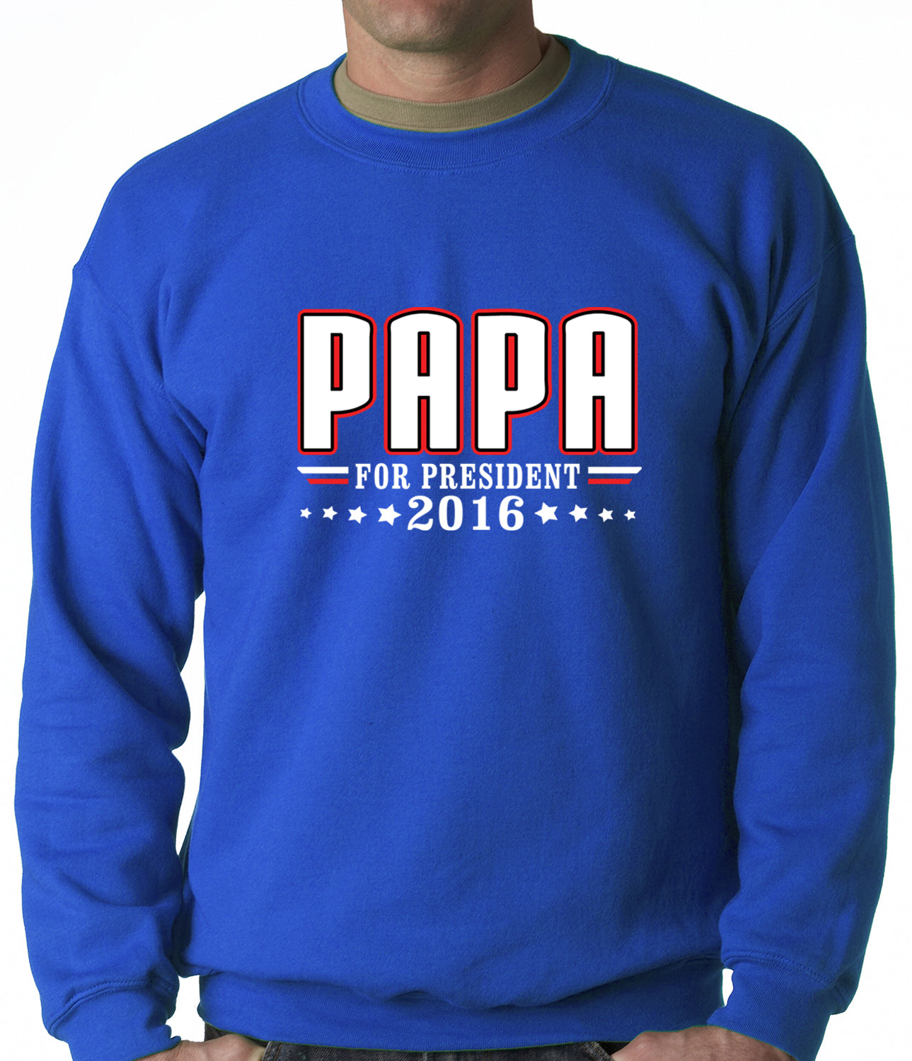 PAPA for PRESIDENT 2016 - Vote for Papa Adult Crewneck