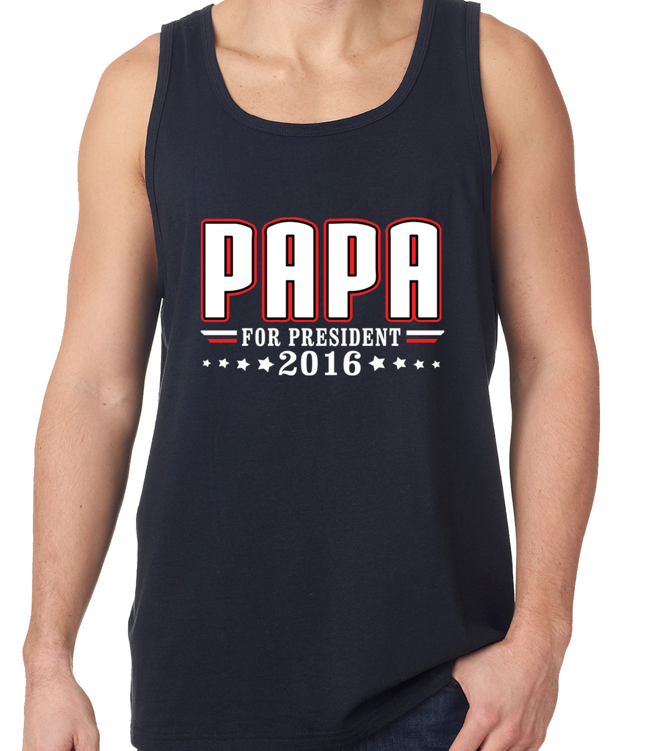 PAPA for PRESIDENT 2016 - Vote for Papa Tank Top
