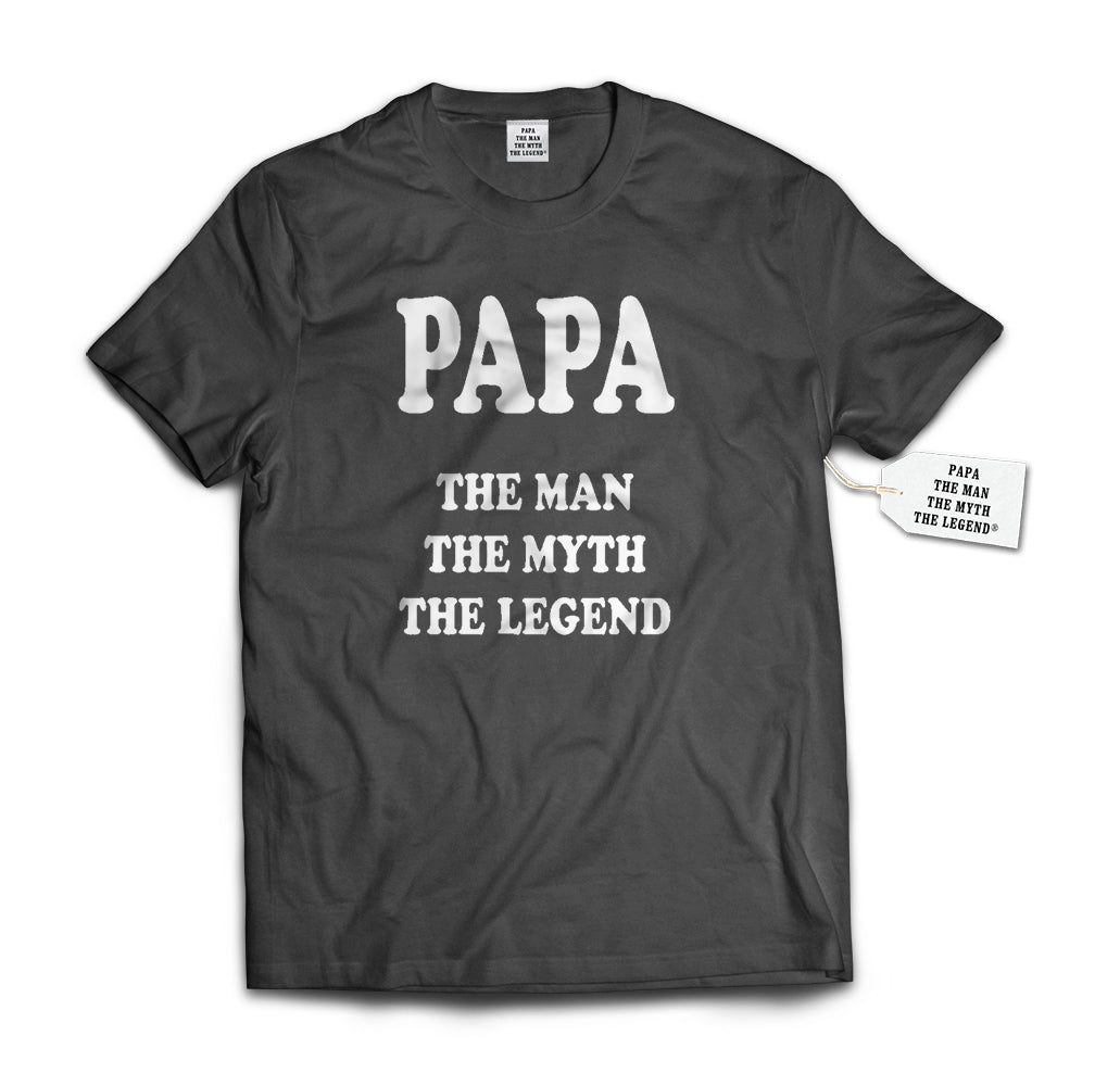 Papa - The Man, The Myth, The Legend® Fathers Day Mens T-shirt