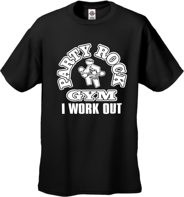 Party Rock Gym I Work Out Men's T-Shirt