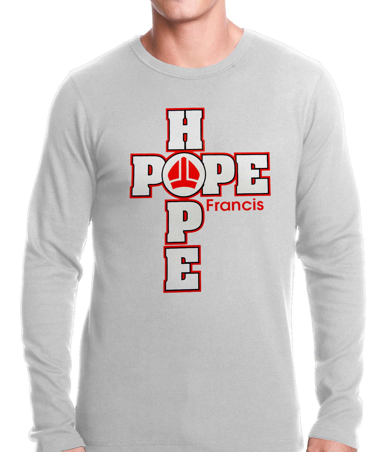 Pope Francis - Hope Thermal Shirt