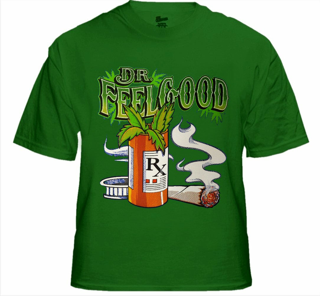 Pot Head & Stoner Tees - Dr.Feelgood T-Shirt
