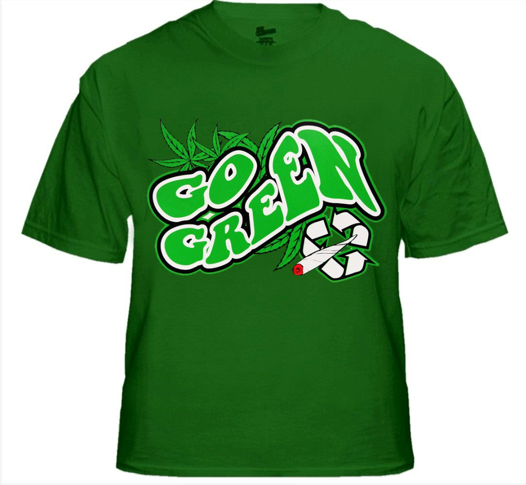 Pot Head & Stoner Tees - Go Green T-Shirt