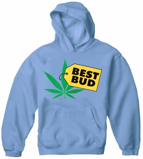 Pothead & Stoner Sweatshirts - Best Bud Hoodie