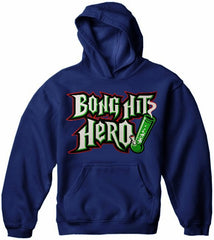 Pothead & Stoner Sweatshirts - Bong Hit Hero Hoodie