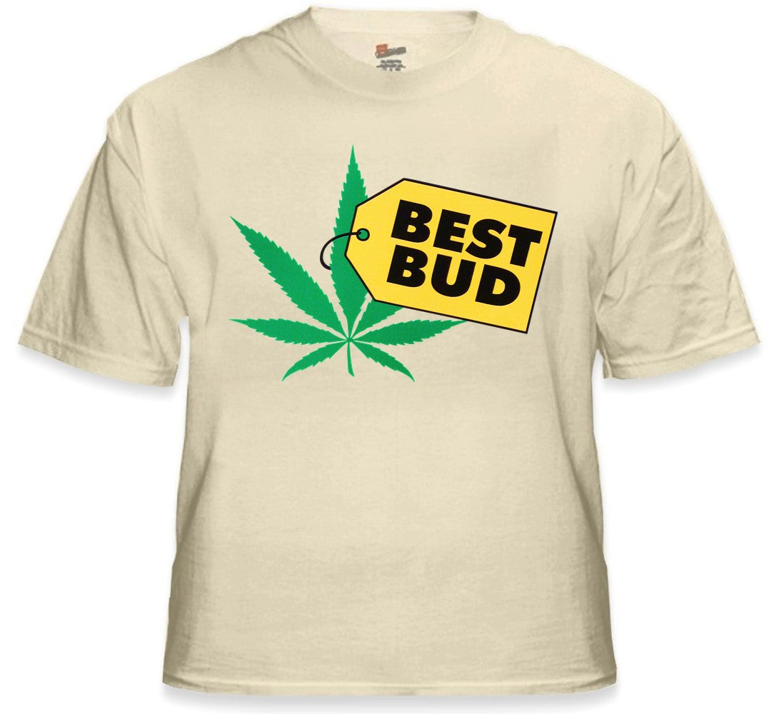 Pothead & Stoner Tees - Best Bud T-Shirt