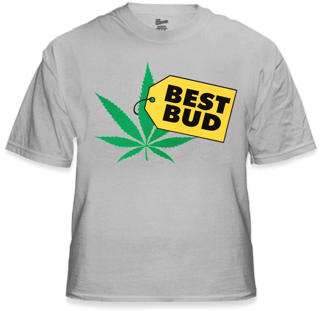 Pothead & Stoner Tees - Best Bud T-Shirt