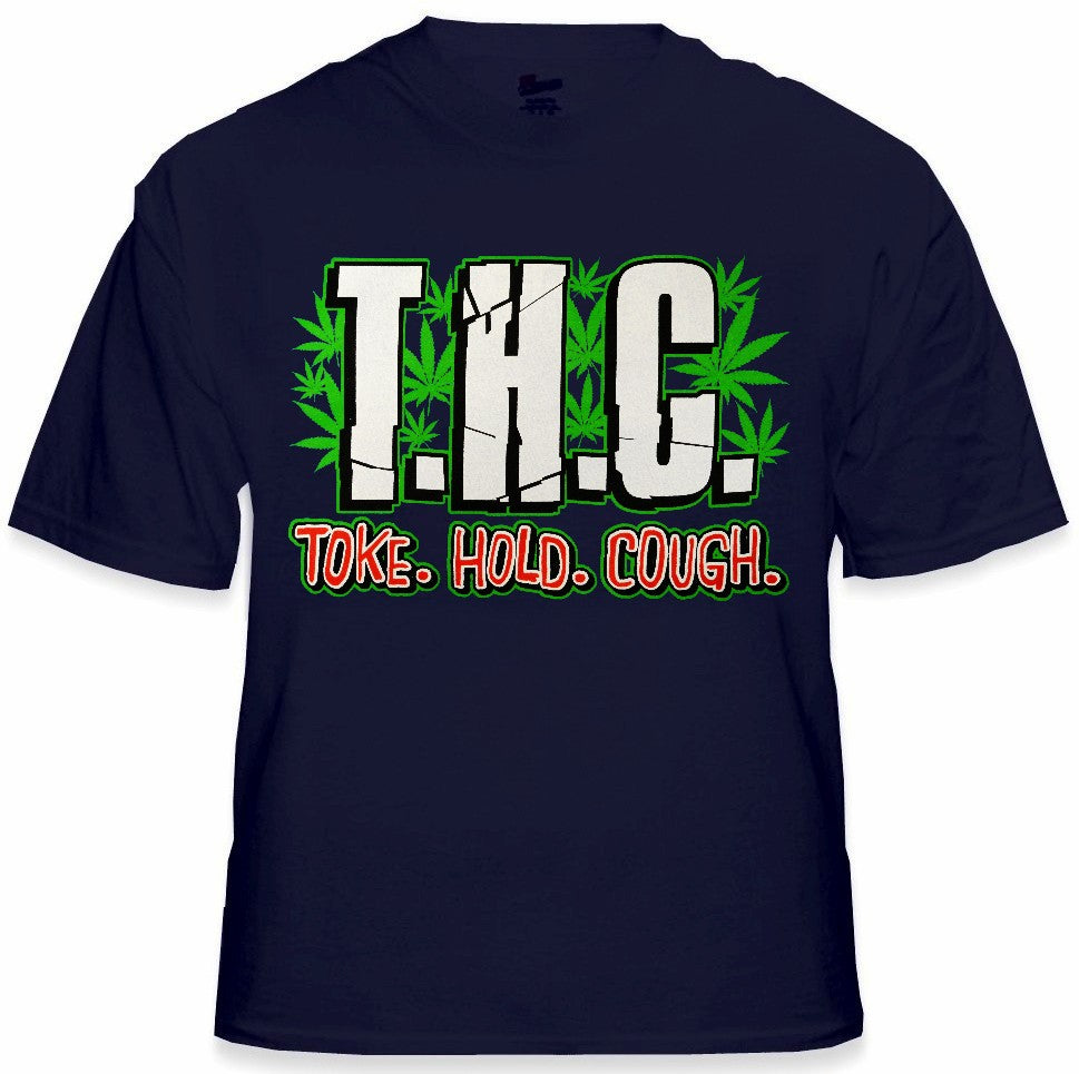 Pothead & Stoner Tees - THC Toke Hold Cough T-Shirt