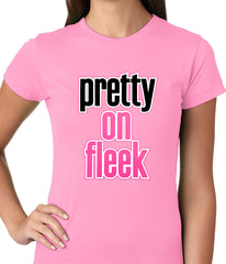 Pretty on Fleek Ladies T-shirt