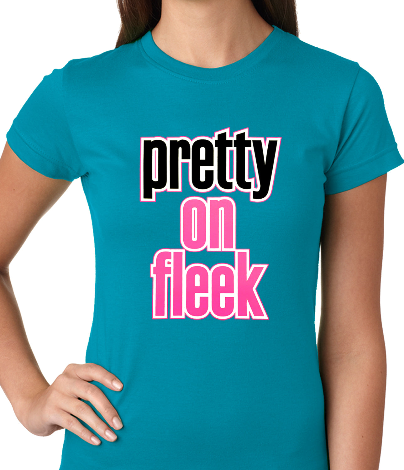 Pretty on Fleek Ladies T-shirt